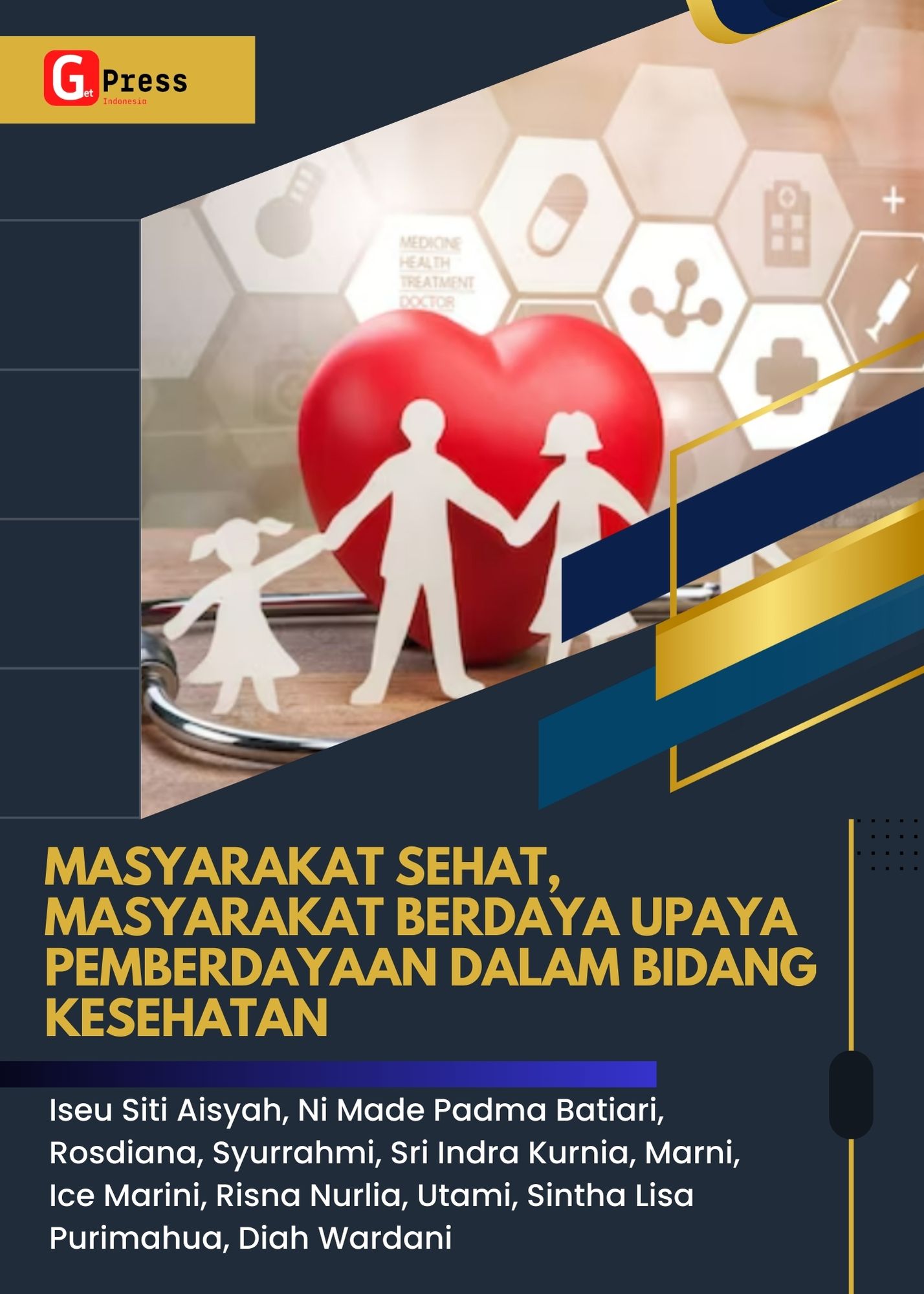 MASYARAKAT SEHAT, MASYARAKAT BERDAYA UPAYA PEMBERDAYAAN DALAM BIDANG KESEHATAN